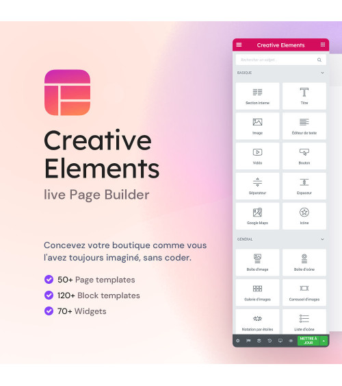 Creative Elements - live Theme & Page Builder Il est temps d’utilis...